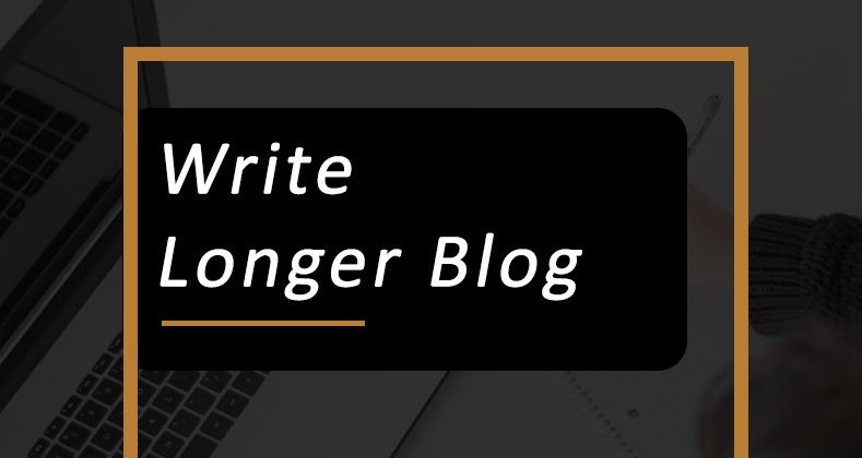 Write Longer Blog for SEO optimized Articles or blog