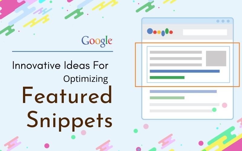 Innovative Ideas For Optimizing Featured Snippets