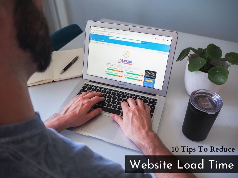 10 Tips To Reduce Website Load Time