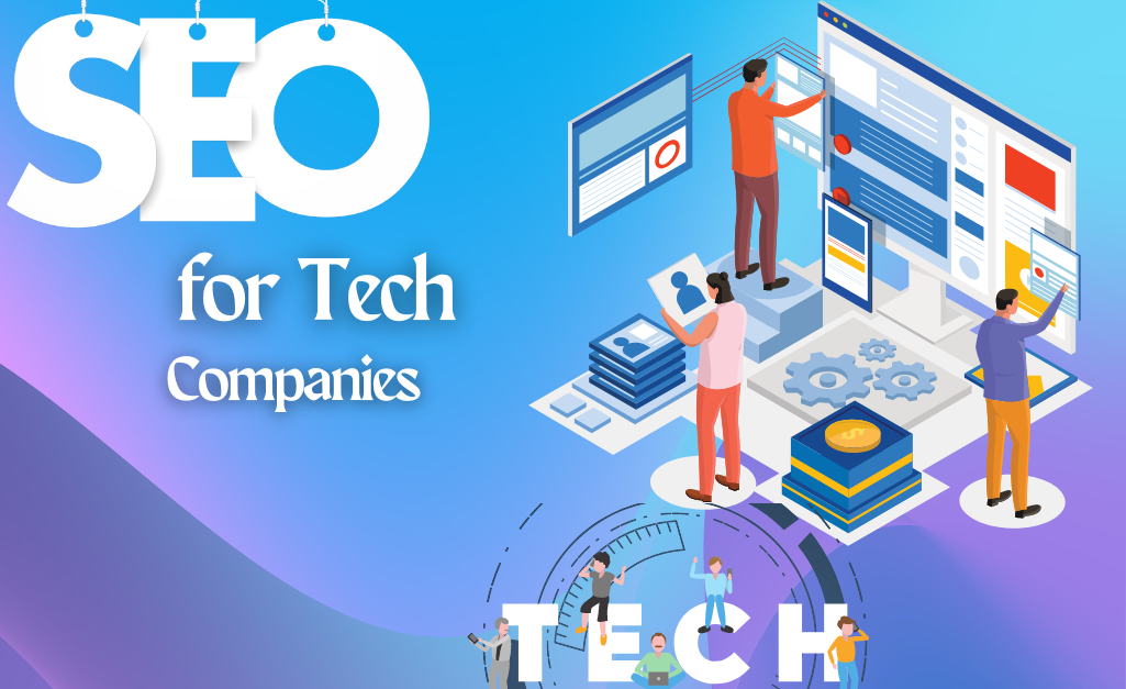 SEO for Tech Companies